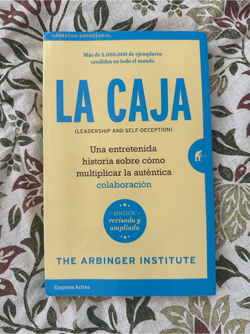 La Caja โ The Arbinger Institute | Libro en Espaรฑol